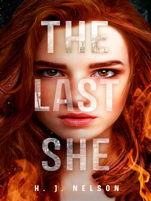 Title details for The Last She by H.J.  Nelson - Available